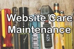 Website Maintenance and Care