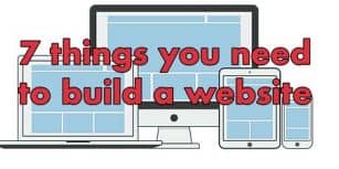 7 things you need to build a website